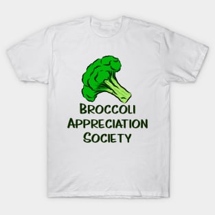 Broccoli Appreciation Society I Love Broccoli Clean Eating Vegan Vegetarian Vegetables for Life Broccoli Florets T-Shirt